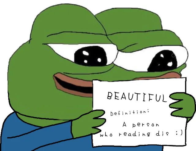 Pepe Beautiful Encouraement